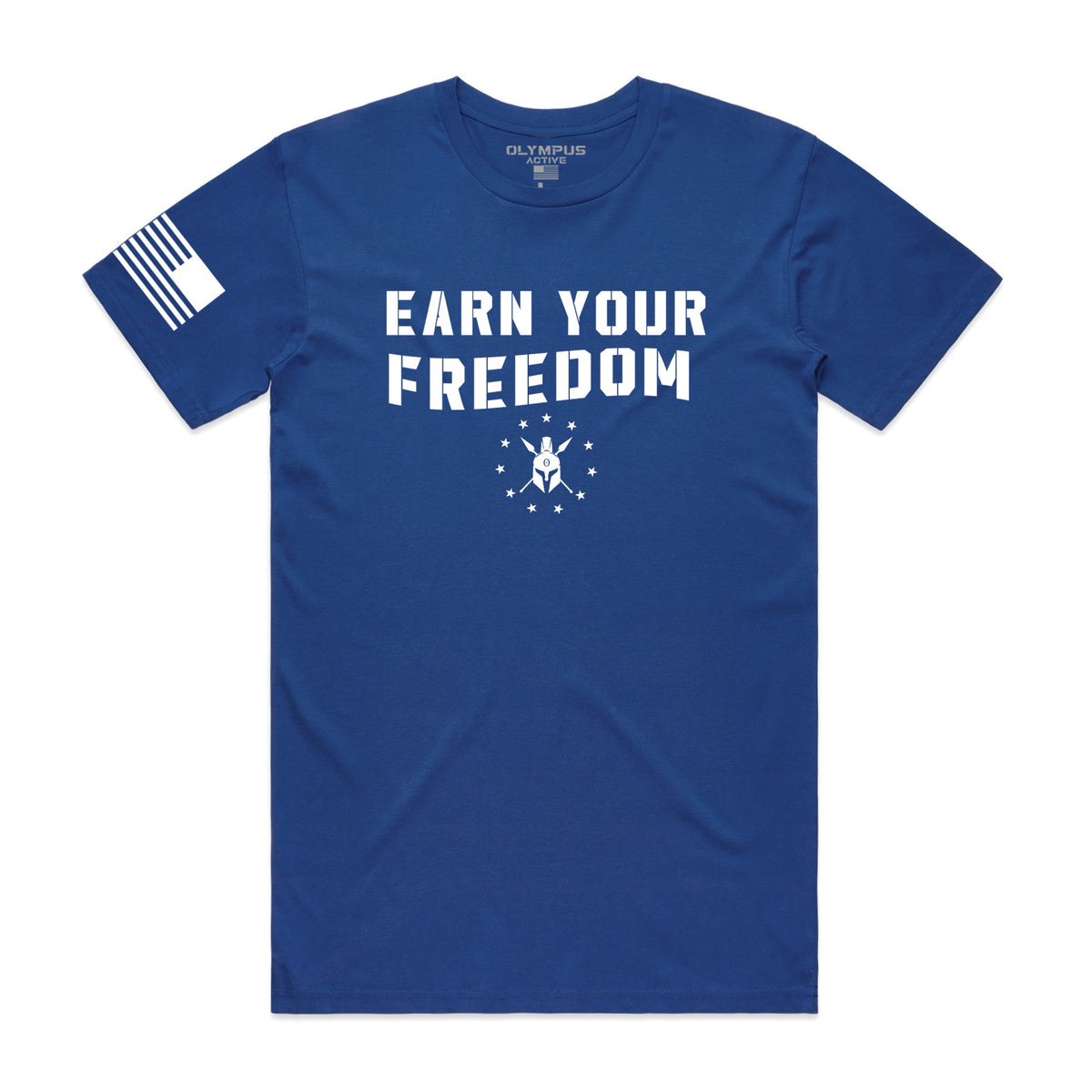 Earn your freedom tee – Olympus Activewear